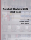 AutoCAD Electrical 2022 Black Book - Book