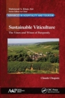Sustainable Viticulture : The Vines and Wines of Burgundy - Book
