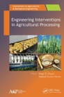 Engineering Interventions in Agricultural Processing - Book