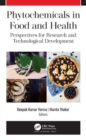 Phytochemicals in Food and Health : Perspectives for Research and Technological Development - Book