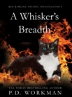 A Whisker's Breadth - Book