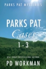 Parks Pat Mysteries 1-3 : A quick-read police procedural set in picturesque Canada - Book