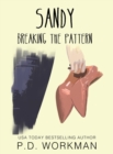 Sandy, Breaking the Pattern - Book