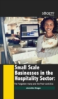 Small Scale Businesses in the Hospitality Sector : The Forgotten Many and the Post-Covid Era - Book