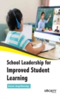 School Leadership for Improved Student Learning - Book