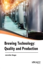 Brewing Technology : Quality and Production - Book