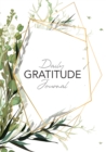 Daily Gratitude Journal : (Green Leaves with Callout) A 52-Week Guide to Becoming Grateful - Book
