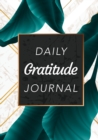 Daily Gratitude Journal : (Green Leaves with White and Gold Background) A 52-Week Guide to Becoming Grateful - Book