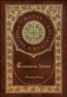 Common Sense (Royal Collector's Edition) (Case Laminate Hardcover with Jacket) - Book