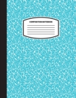 Classic Composition Notebook : (8.5x11) Wide Ruled Lined Paper Notebook Journal (Sky Blue) (Notebook for Kids, Teens, Students, Adults) Back to School and Writing Notes - Book