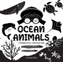 I See Ocean Animals : A Newborn Black & White Baby Book (High-Contrast Design & Patterns) (Whale, Dolphin, Shark, Turtle, Seal, Octopus, Stingray, Jellyfish, Seahorse, Starfish, Crab, and More!) (Enga - Book