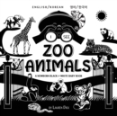 I See Zoo Animals : Bilingual (English / Korean) (&#50689;&#50612; / &#54620;&#44397;&#50612;) A Newborn Black & White Baby Book (High-Contrast Design & Patterns) (Panda, Koala, Sloth, Monkey, Kangaro - Book