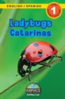 Ladybugs / Catarinas : Bilingual (English / Spanish) (Ingles / Espanol) Animals That Make a Difference! (Engaging Readers, Level 1) - Book