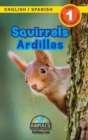 Squirrels / Ardillas : Bilingual (English / Spanish) (Ingles / Espanol) Animals That Make a Difference! (Engaging Readers, Level 1) - Book