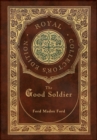 The Good Soldier (Royal Collector's Edition) (Case Laminate Hardcover with Jacket) - Book