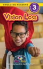 Vision Loss : Understand Your Mind and Body (Engaging Readers, Level 3) - Book
