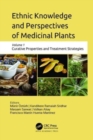 Ethnic Knowledge and Perspectives of Medicinal Plants : Volume 1: Curative Properties and Treatment Strategies - Book