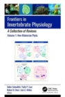Frontiers in Invertebrate Physiology: A Collection of Reviews : Volume 1: Non-Bilaterian Phyla - Book