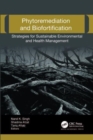 Phytoremediation and Biofortification : Strategies for Sustainable Environmental and Health Management - Book