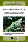 Mycorrhizal Technology : Managing Plant Stress and Mitigating Climate Change Using Mycorrhizae - Book
