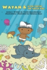 Wayan Et Le Roi Tortue : Wayan and the Turtle King - Book