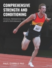 Comprehensive Strength and Conditioning : Physical Preparation for Sports Performance - Book