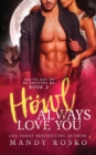 Howl Always Love You : You've Got to Be Shifting Me Book 2 - Book