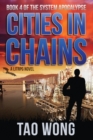 Cities in Chains : An Apocalyptic LitRPG - Book