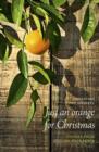 Just an Orange for Christmas : Stories from the Wairarapa - eBook