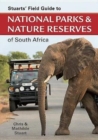 Stuarts' Field Guide to National Parks and Nature Reserves of South Africa - Book