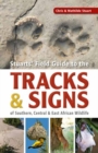 Stuarts’ Field Guide to the Tracks and Signs of Southern, Central and East African Wildlife - Book