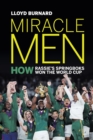 Miracle Men : How Rassie’s Springboks Won the World Cup - Book