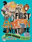 My First African Adventure - Book