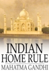 Indian Home Rule - eBook