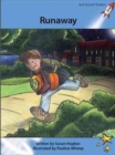 Red Rocket Readers : Advanced Fluency 4 Fiction Set A: Runaway - Book