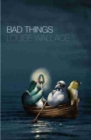 Bad Things - Book