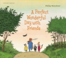 A Perfect Wonderful Day with Friends - Book