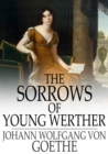 The Sorrows of Young Werther - eBook