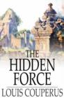 The Hidden Force : A Story of Modern Java - eBook
