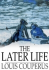 The Later Life - eBook