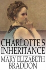 Charlotte's Inheritance - eBook