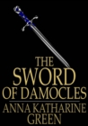 The Sword of Damocles : A Story of New York Life - eBook