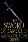 The Sword of Damocles : A Story of New York Life - eBook