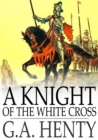 A Knight of the White Cross - eBook