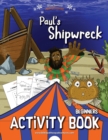 Paul's Shipwreck Activity Book - Book