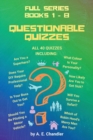 Questionable Quizzes : Full Series of All 40 Quizzes Including: Are You a Superhero? What Colour Is Your Personality? How Likely Are You to Get Sick? Does Your DIY Require Professional Help? Is Your B - Book
