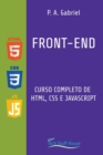Front-End : Curso Completo de HTML, CSS e JavaScript - Book