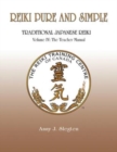 Reiki Pure And Simple Volume 4 : The Teacher Manual - Book