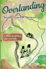 Overlanding : Two girls, a van, and an African adventure - Book