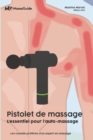 Pistolet de massage : L'essentiel pour l'auto-massage - Book